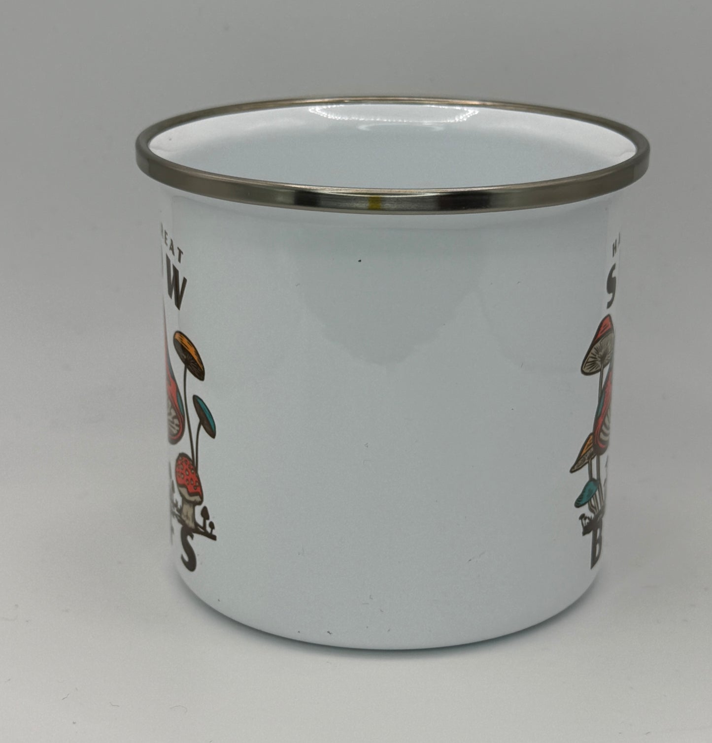 Have A Great Show Shroom 12oz Enamel Camping Mug | Billy Daisy | Drinkware | BMFS 33