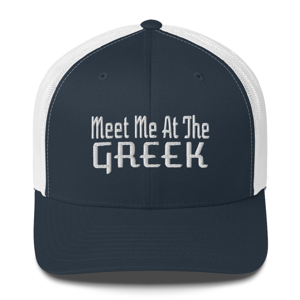 Meet Me At The Greek Trucker Cap | Flat Embroidery | 33 Billy Inspired Art |