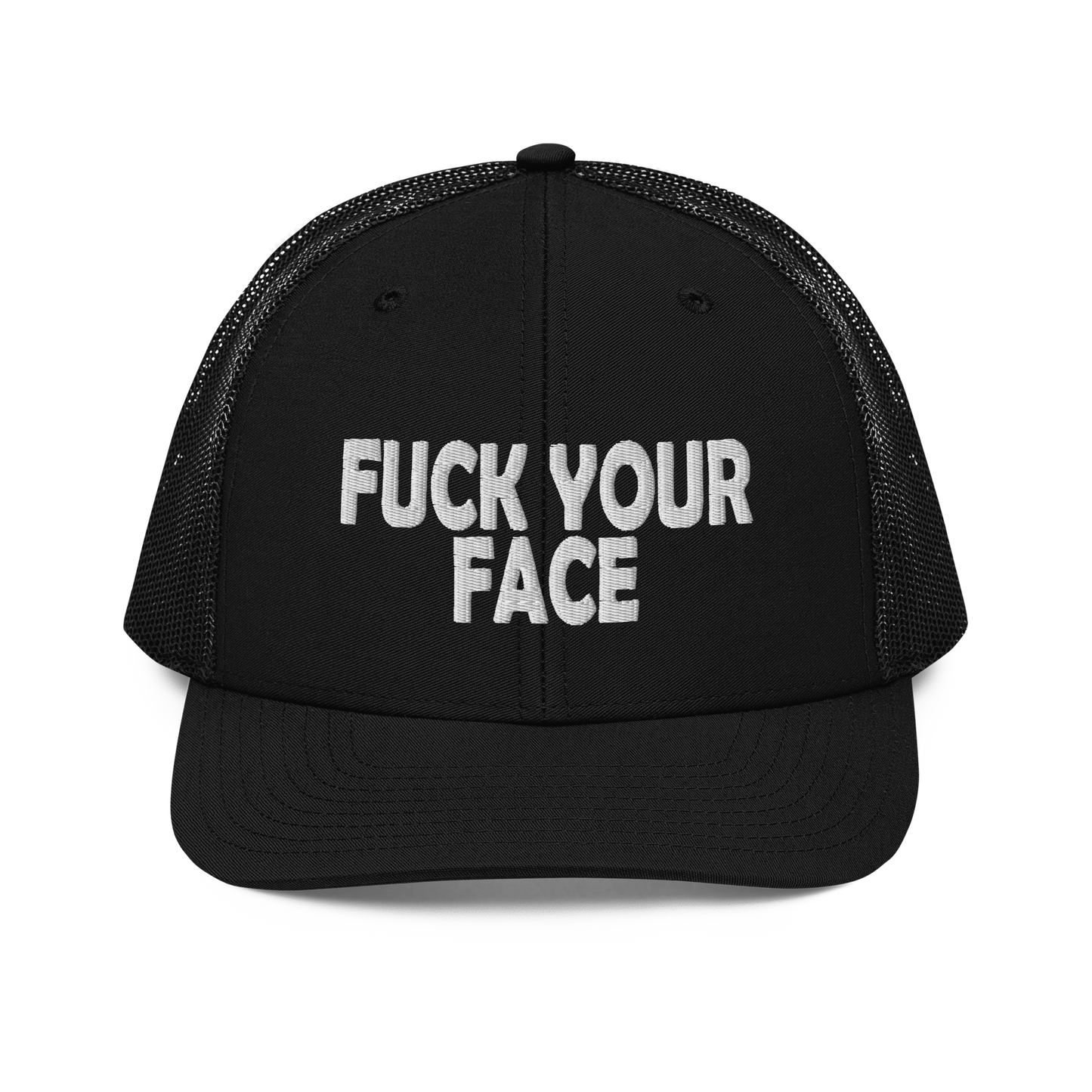 Fuck Your Face Embroidery 112 Snapback Cap