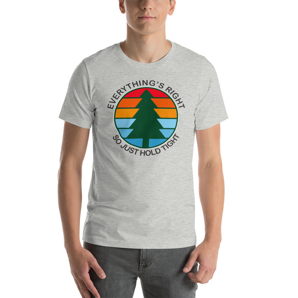 Everythings Right Adult T-Shirt Bella Canvas