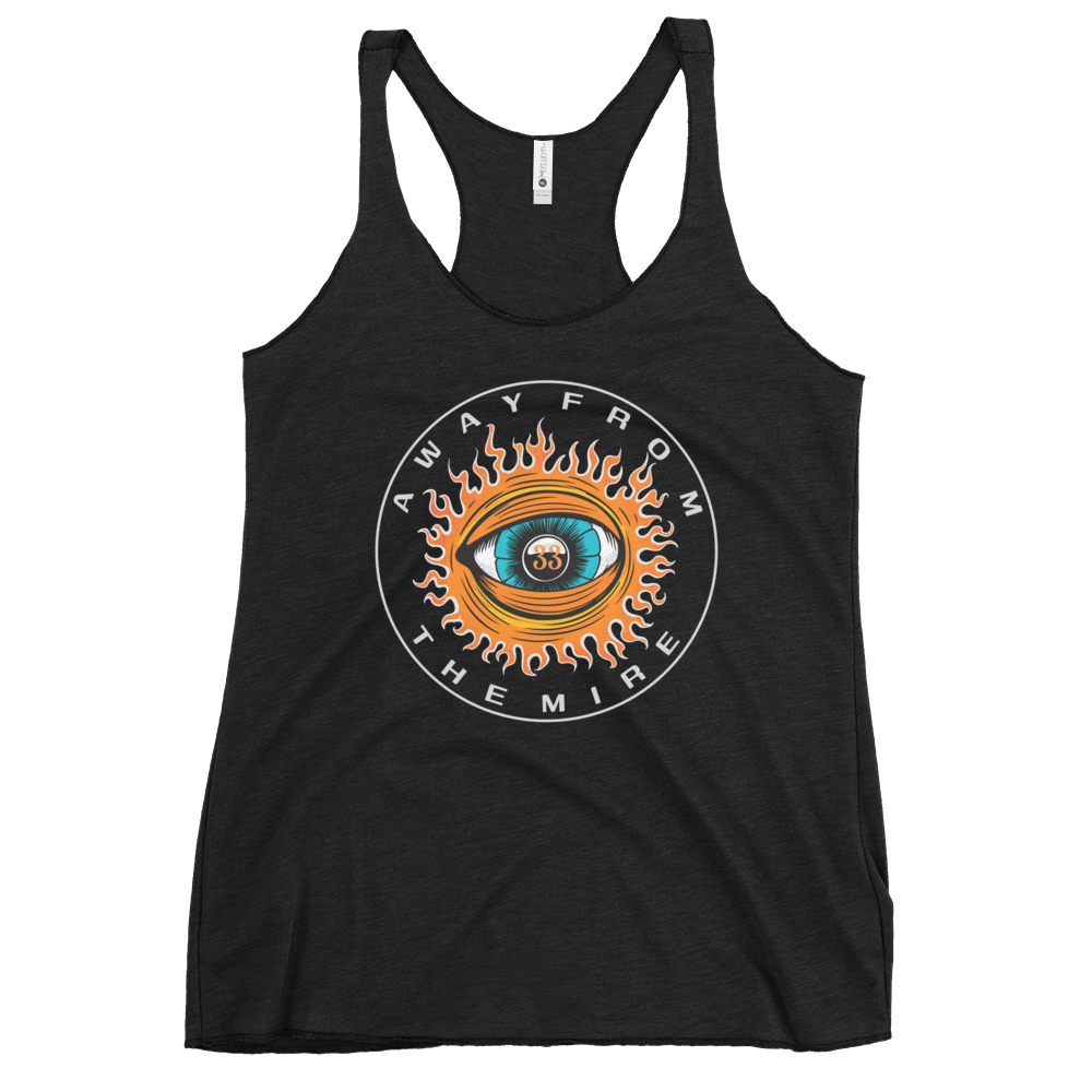 Away From The Mire Eye | Women's Racerback Tank | BMFS 33 | Ladies Top