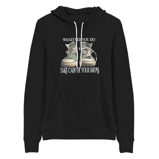 Take Care Of Your Shoes Bella+Canvas Premium Unisex hoodie