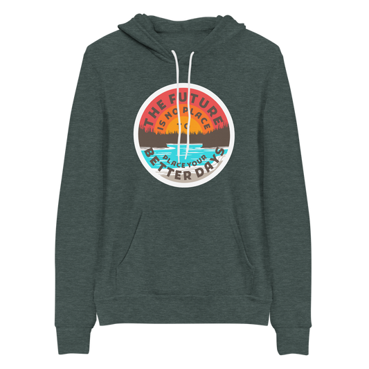 The Future Better Days Bella+Canvas Premium Unisex hoodie | | DMB Inspired | DTG