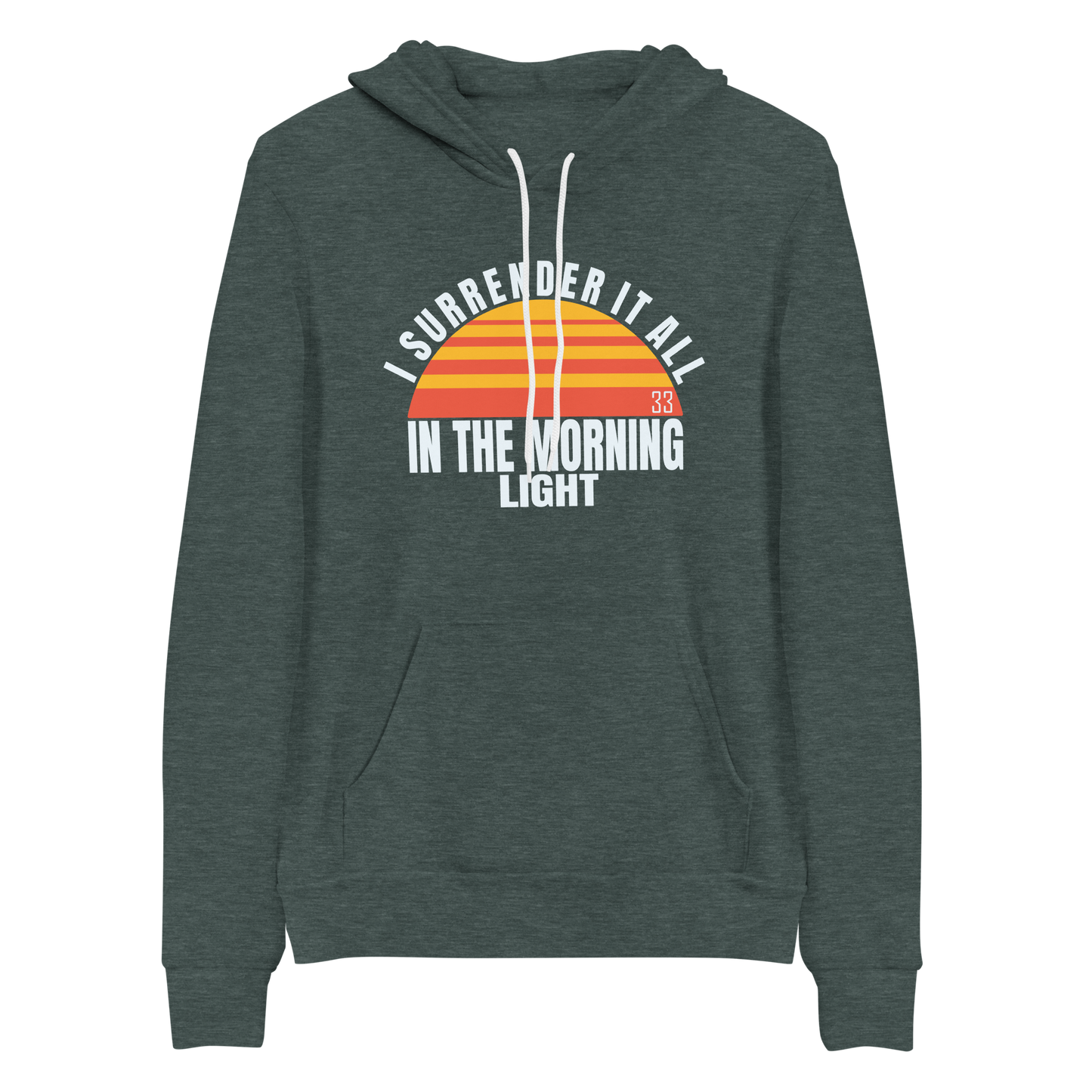 I surrender It All Bella+Canvas Premium Unisex hoodie