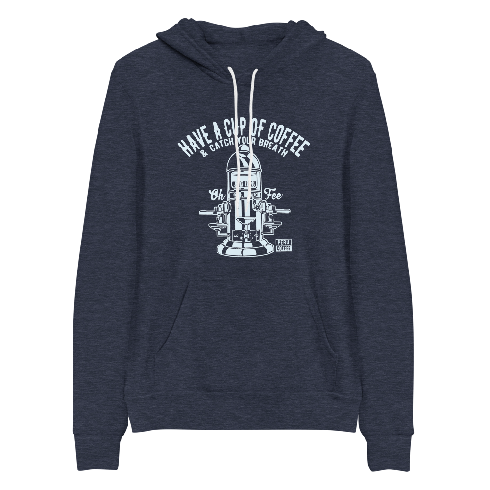 Fee Have A Cup Of Coffee Bella+Canvas Premium Unisex hoodie