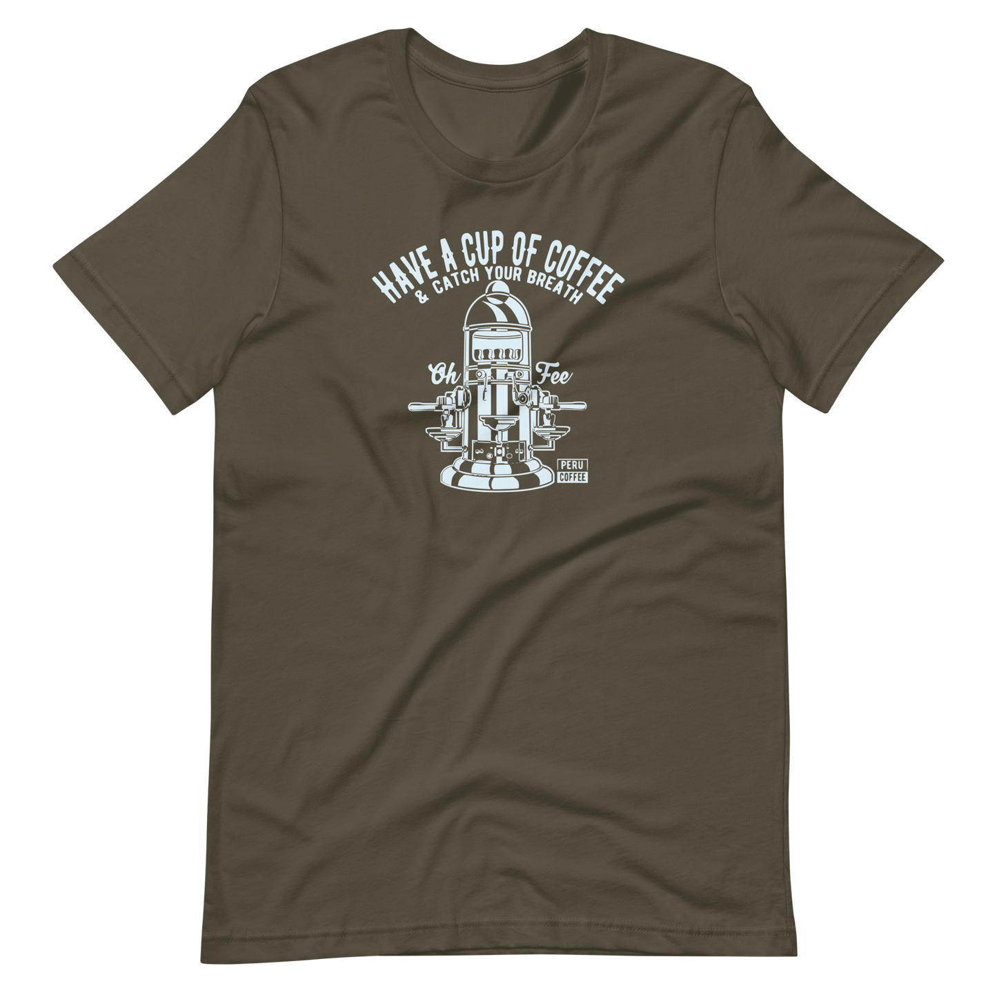 Have A Cup Of Coffee | Bella + Canvas Premium cotton | Short Sleeve