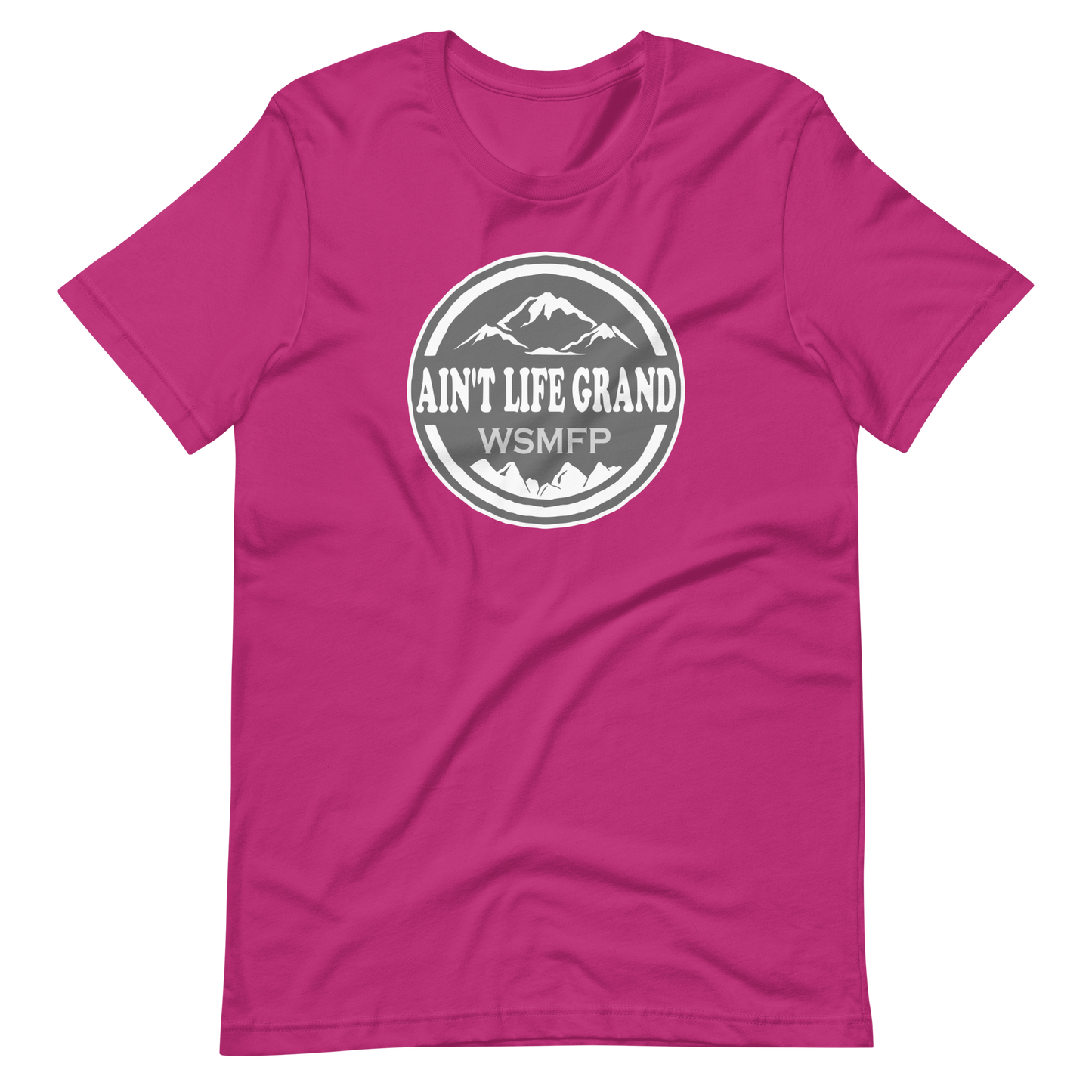 Ain't Life Grand Bella + Canvas | Short Sleeve | WP Inspired Art