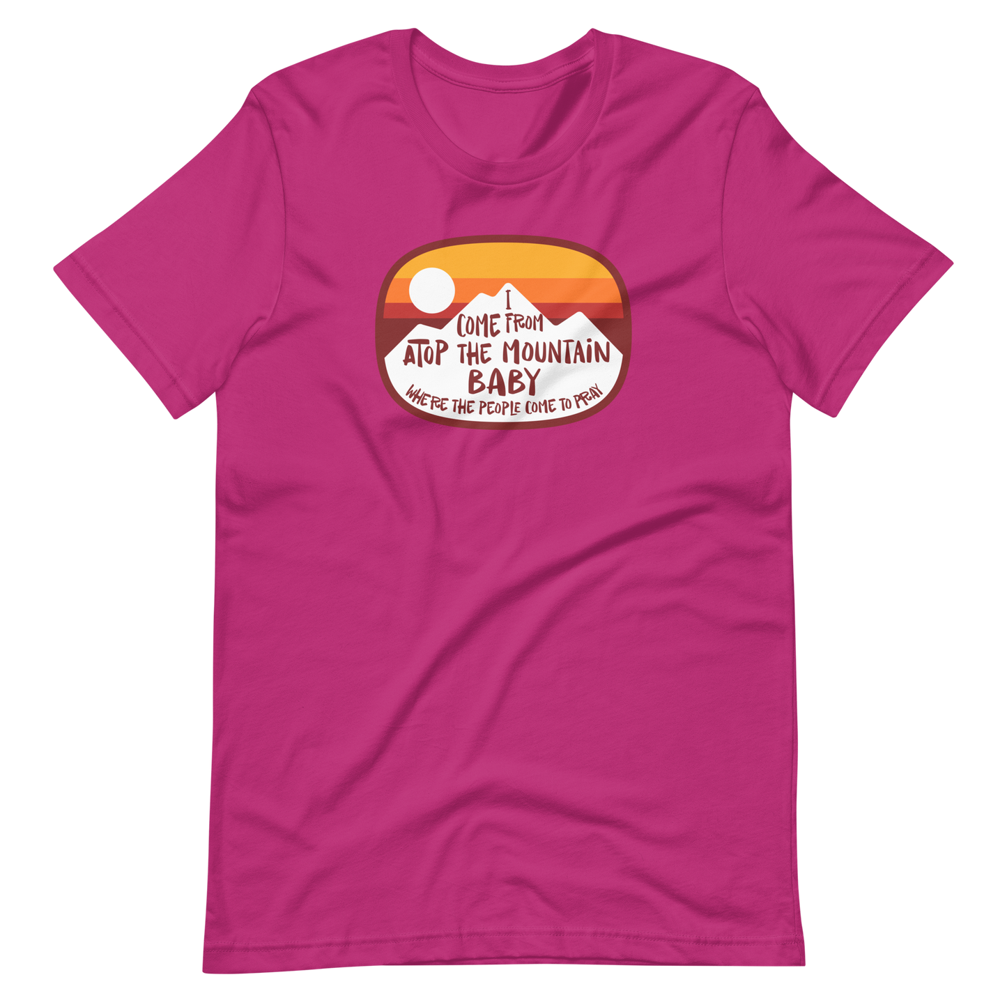 I Come From Atop The Mountain | Bella + Canvas Premium cotton | Short Sleeve