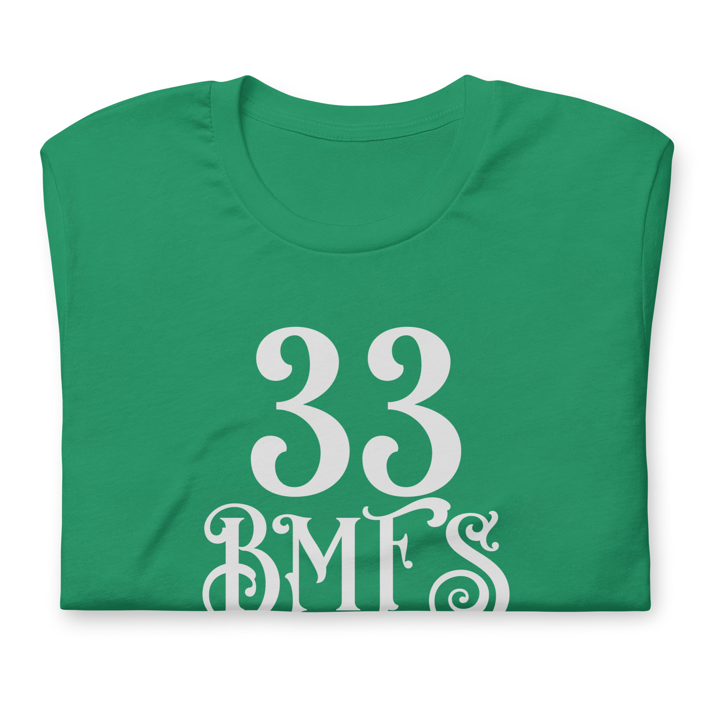 33 BMFS Short-Sleeve Unisex T-Shirt