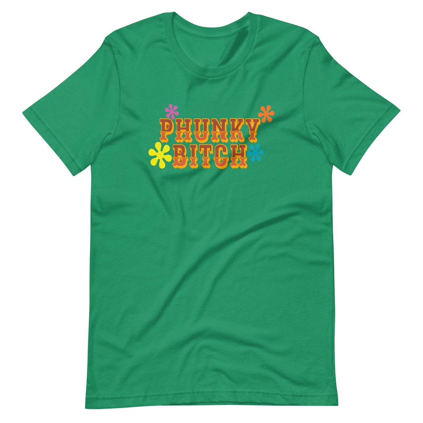 Phunky Bitch Flowers | Bella + Canvas Premium cotton | Short Sleeve