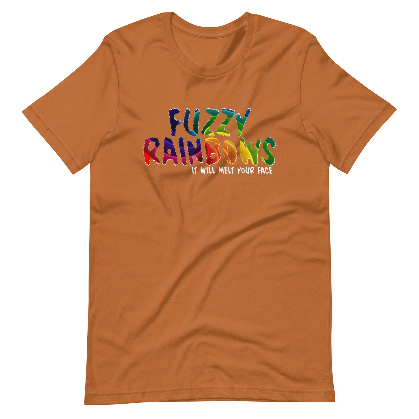 Fuzzy Rainbows Melt Your Face Bella + Canvas Premium Cotton | 33 BMFS