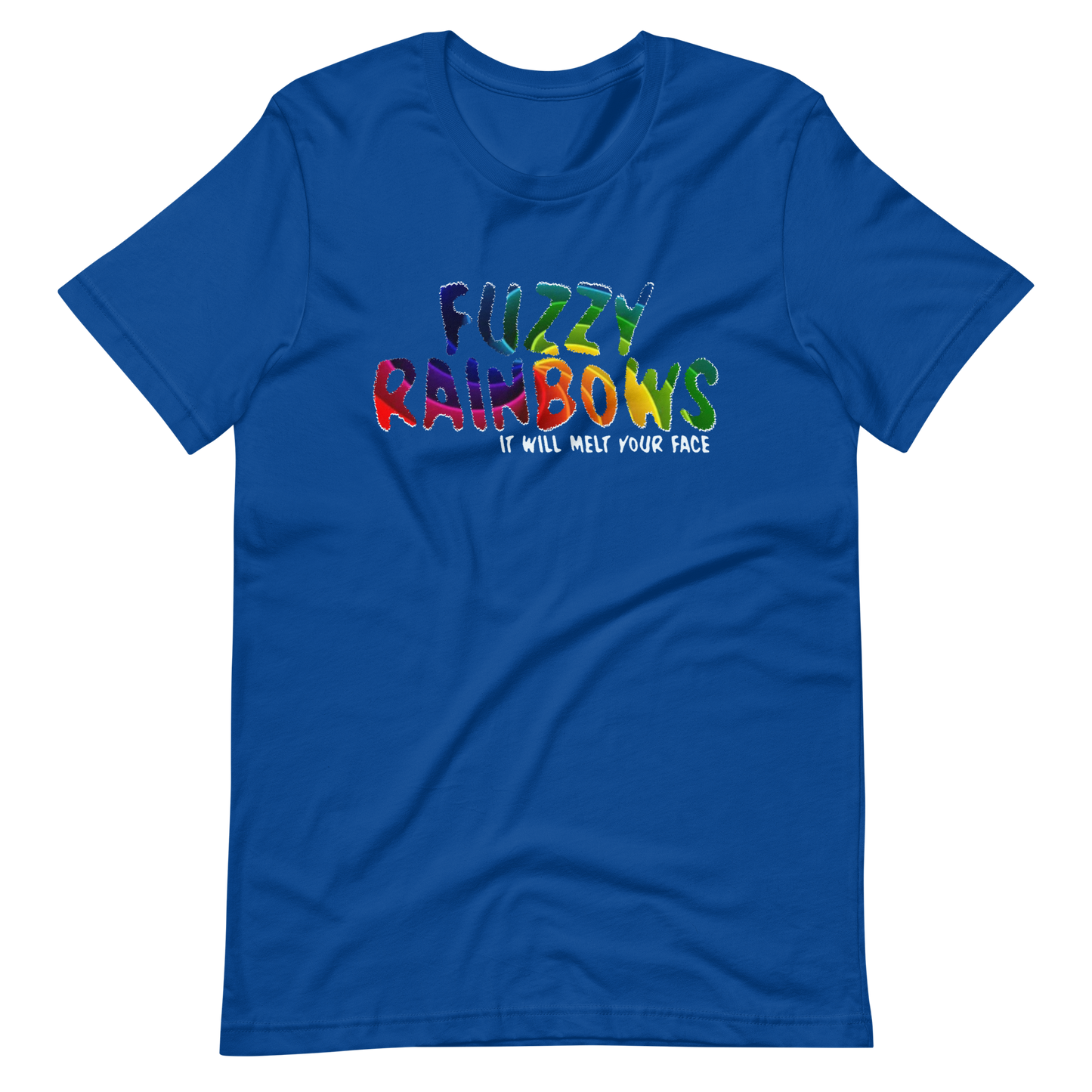 Fuzzy Rainbows Melt Your Face Bella + Canvas Premium Cotton | 33 BMFS