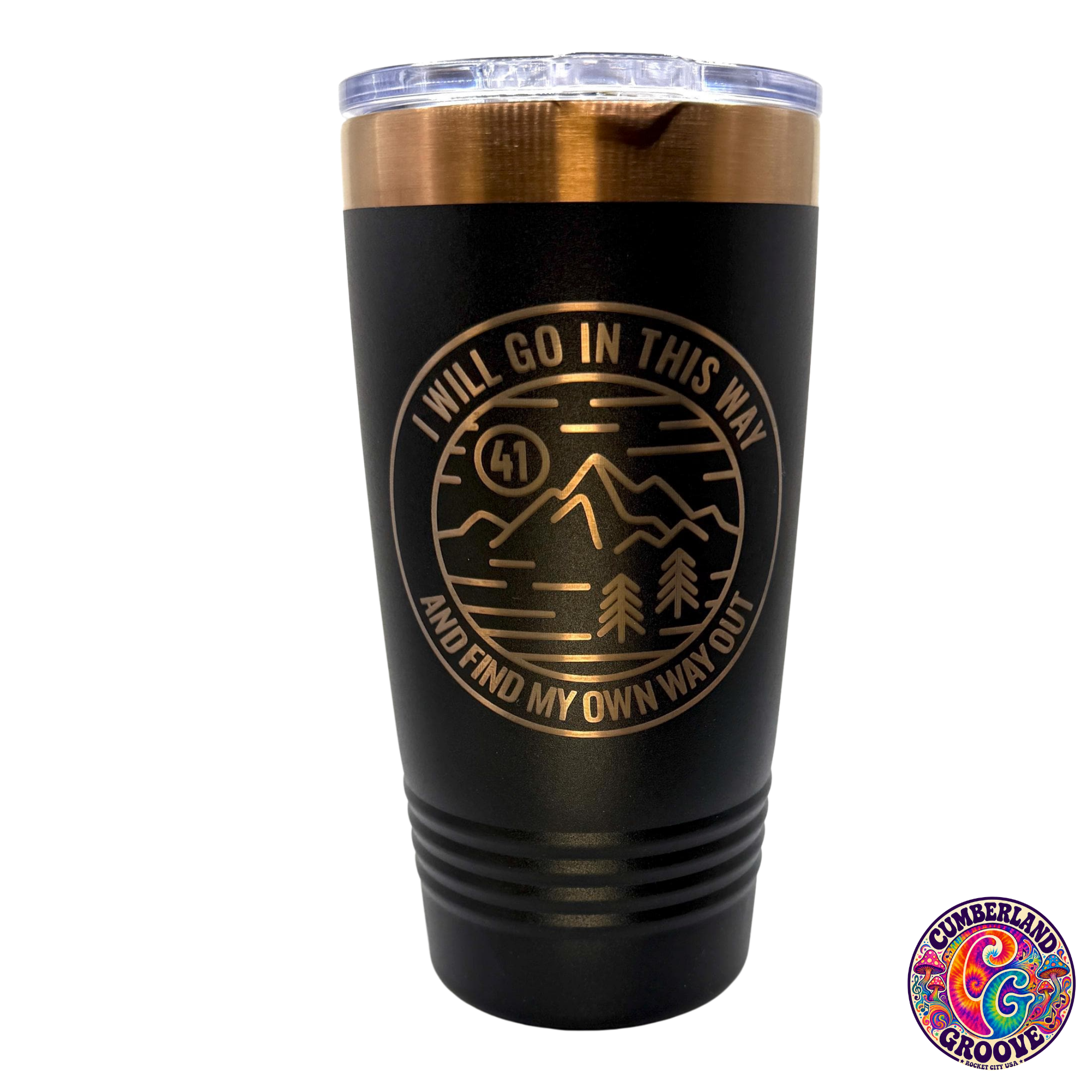20oz #41 I Will Go In This Way Tumbler Black/Copper backing | Laser Engraved | Dave Love Lot Style