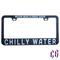 Chilly Water License Plate Frame | UV resistant | Heat Resistant | Panic Lot