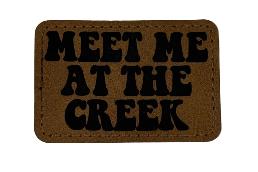 Meet Me At The Creek Patch 3x2 | Laser Engraved | Rawhide/Black | Iron or stitch | Billy Fan Art