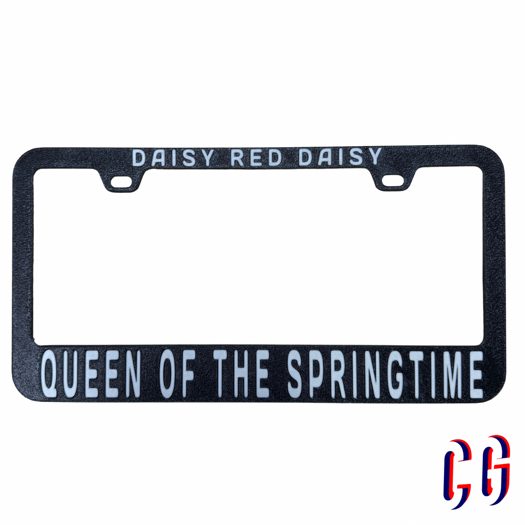 Red Daisy Queen of the Springtime License Plate Frame | UV resistant | Heat Resistant | BMFS Lot