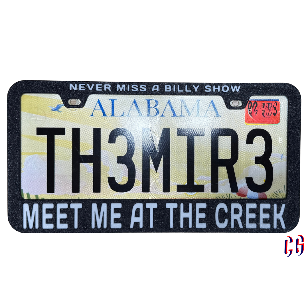 Meet Me At The Creek License Plate Frame | UV resistant | Heat Resistant | BMFS Lot (Copy)