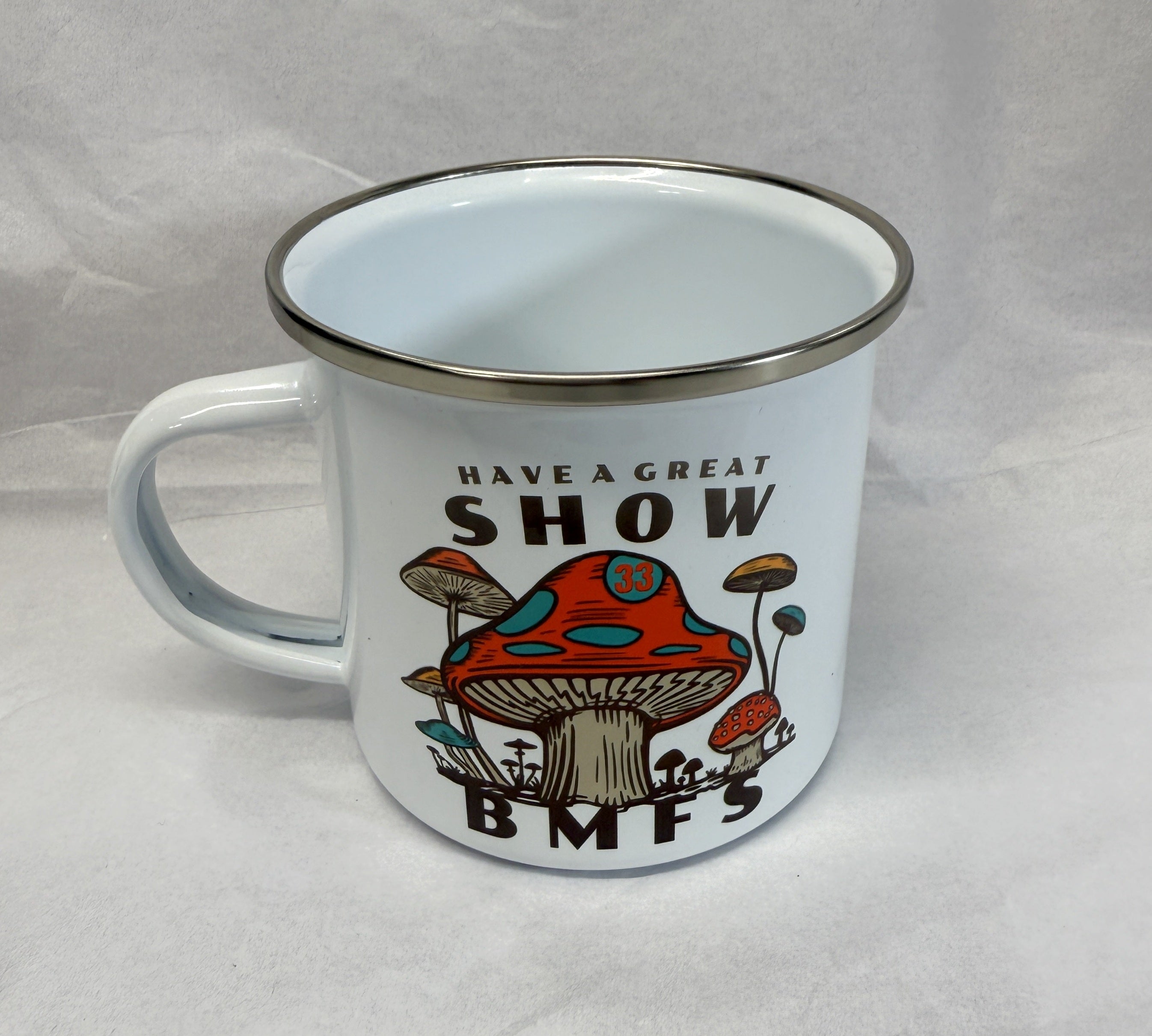 Have A Great Show Shrooms 12oz Enamel Camping Mug | Billy Daisy | Drinkware | BMFS 33 (Copy)