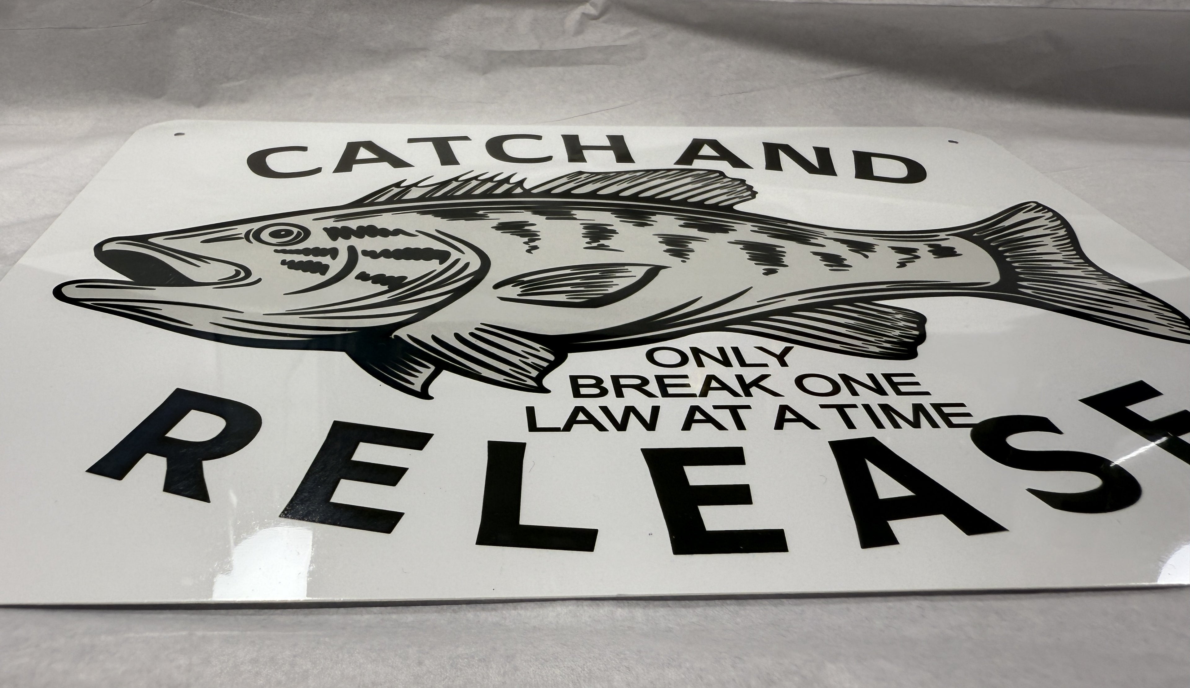 Catch & Release Sign | 10x7 Printed Graphics Aluminum | Indoor or Outdoor | BMFS Lot Inspired