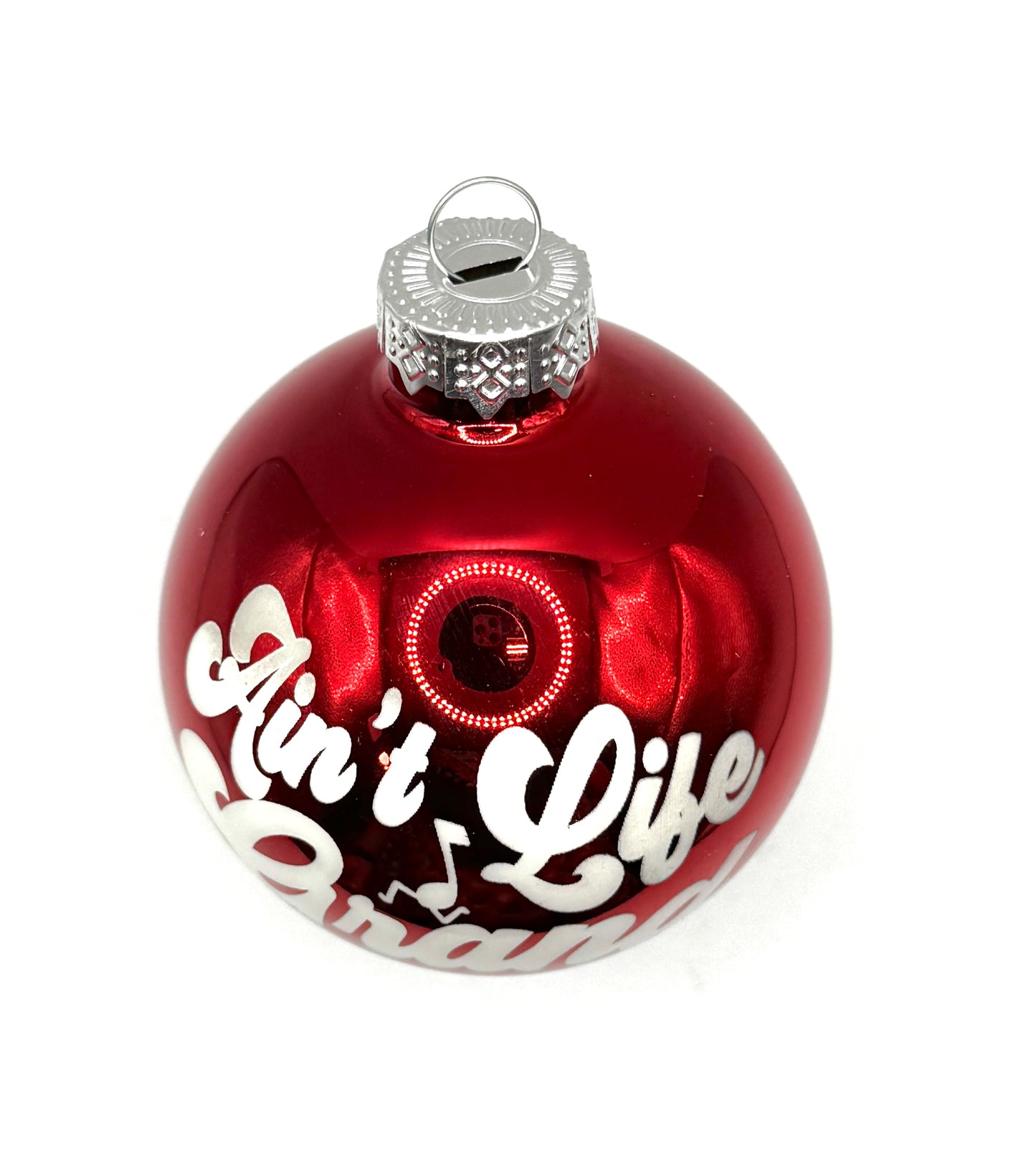 2.5" Glass Aint Life Grand Christmas Ornament | Laser Engraved | Panic Christmas Gift