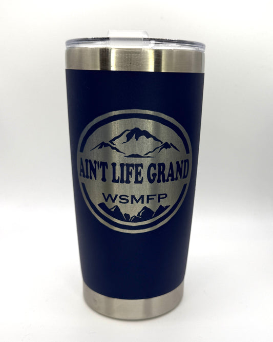 Ain't Life Grand 20oz Steel Tumbler| Laser Engraved | Black Drinkware | Panic Fan Art
