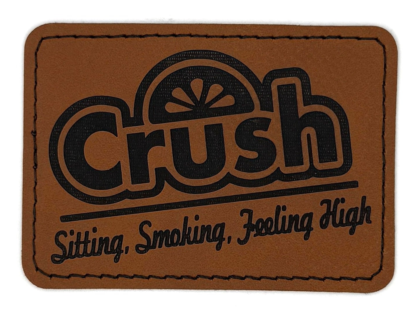 Crush Feeling High Patch 3.5” x 2.5” | Laser Engraved | Rawhide/Black | Iron or stitch | Dave Band Fan Art