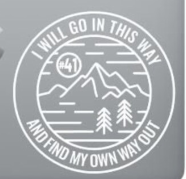 I WIll Go In This Way Die Cut Decal Transfer | In/Outdoor Vinyl Decal | Dave Fan Art