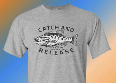 Catch and Release on Grey Shirt | Printed Graphics | Bluegrass | Billy Inspired Fan Art | Strings 33 BMFS