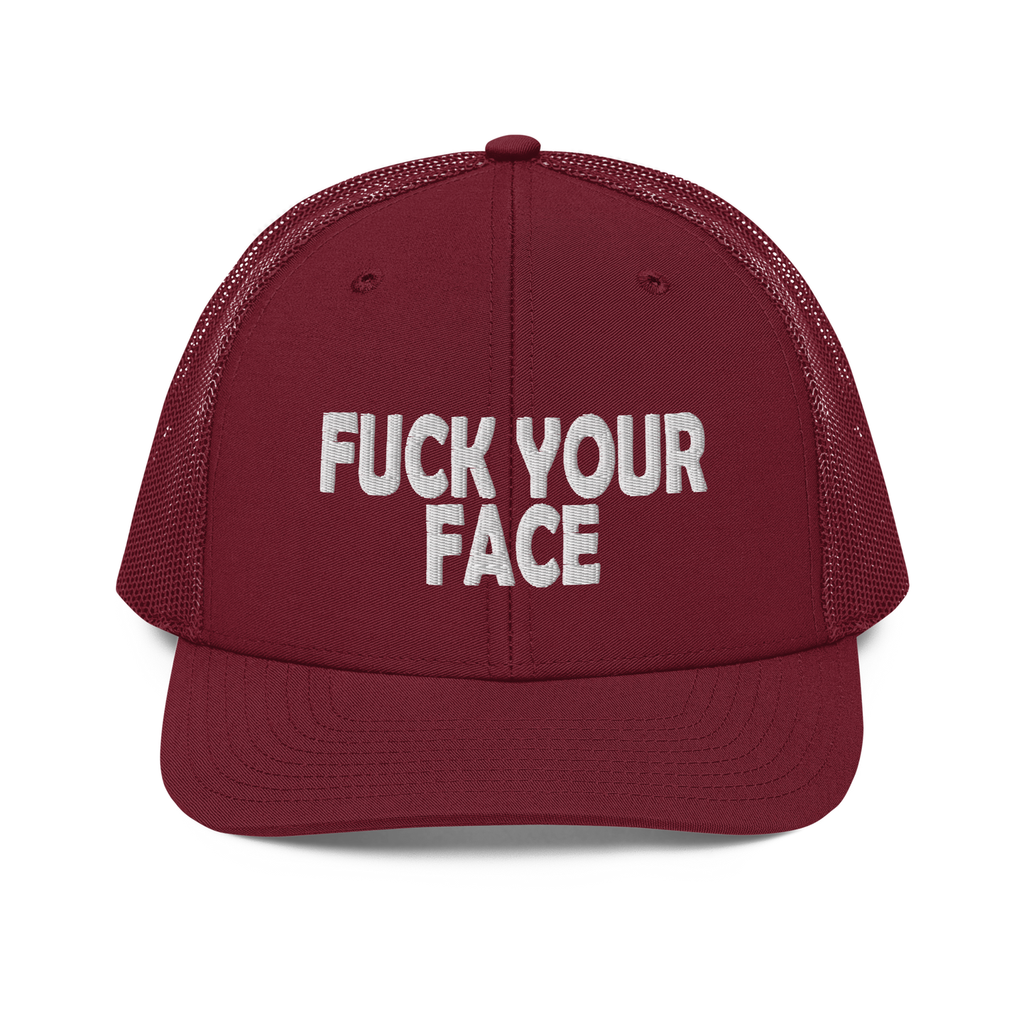 Fuck Your Face Embroidery 112 Snapback Cap