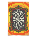 Never Miss A Billy Show Flag | 2 iron grommets | 56" x 34 ½" | Billy Fan Art