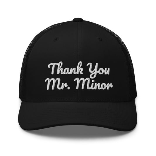 Thank You Mr Minor Hood Trucker Cap | Flat Embroidery | Phish Inspired Art