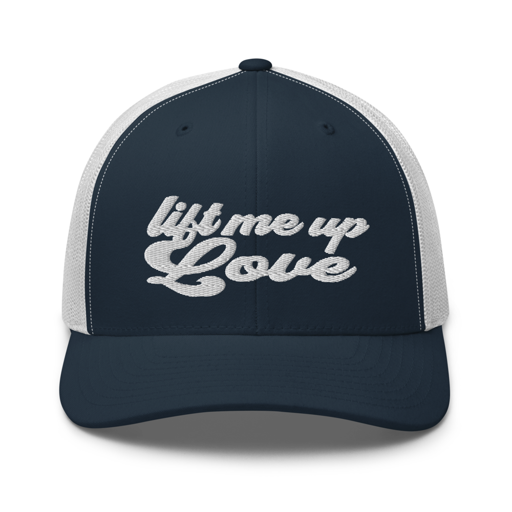 Lift Me Up Love Trucker Cap | Flat Embroidery | DMB Inspired Art
