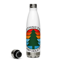 Everything's Right So Just Hold Tight Stainless Steel Water Bottle 17oz | Printed Graphics