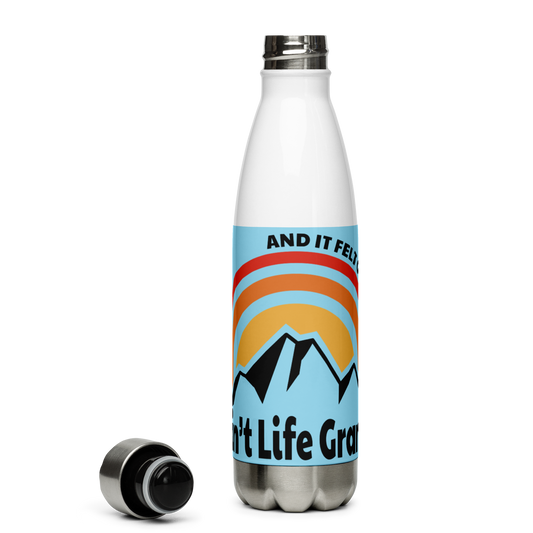 Aint Life Grand Mountains Stainless Steel Water Bottle 17oz | UV Printed Graphics