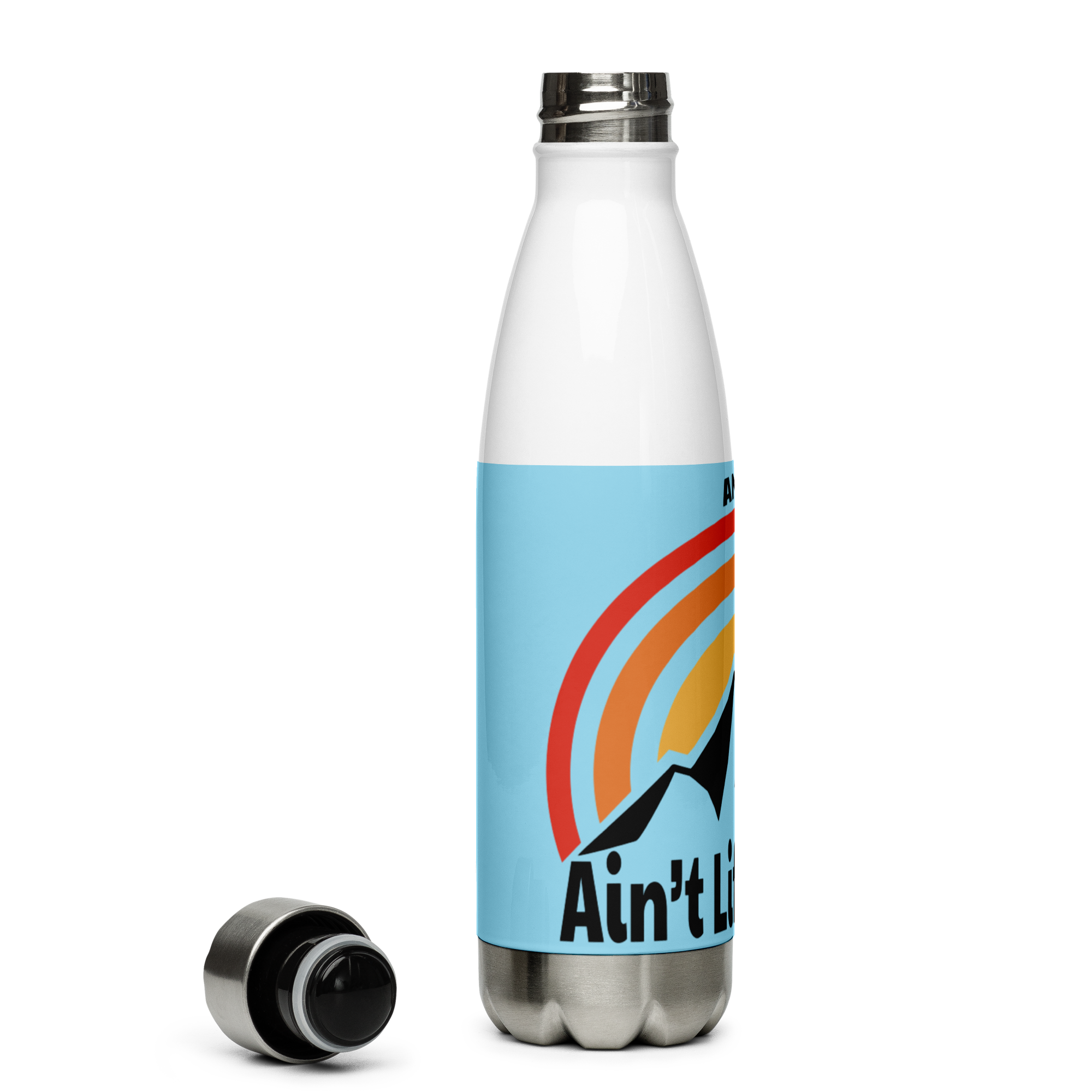 Aint Life Grand Mountains Stainless Steel Water Bottle 17oz | UV Printed Graphics
