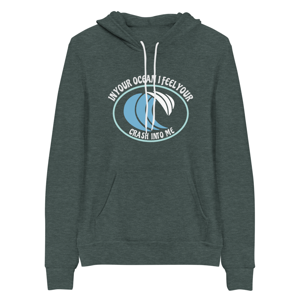 Waves Crash Into Me Bella+Canvas Premium Unisex hoodie DMB