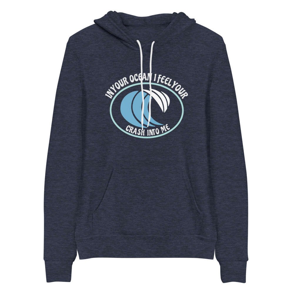 Waves Crash Into Me Bella+Canvas Premium Unisex hoodie DMB