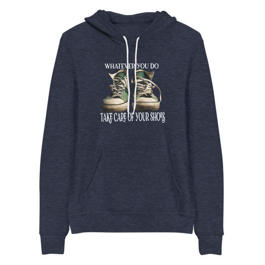 Take Care Of Your Shoes Bella+Canvas Premium Unisex hoodie