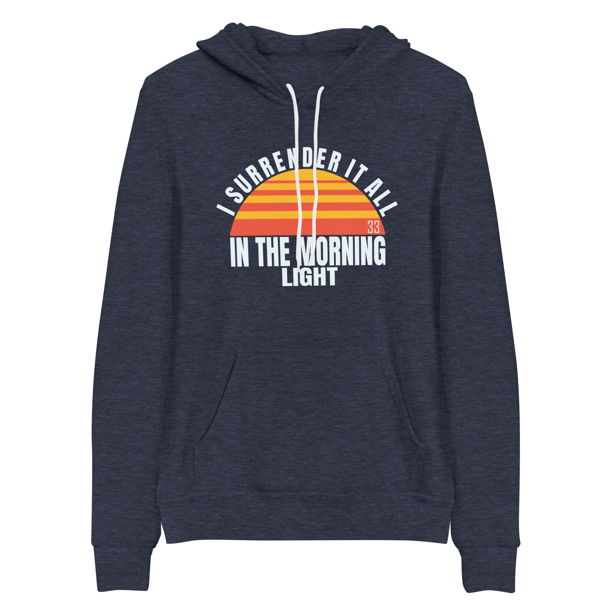 I surrender It All Bella+Canvas Premium Unisex hoodie