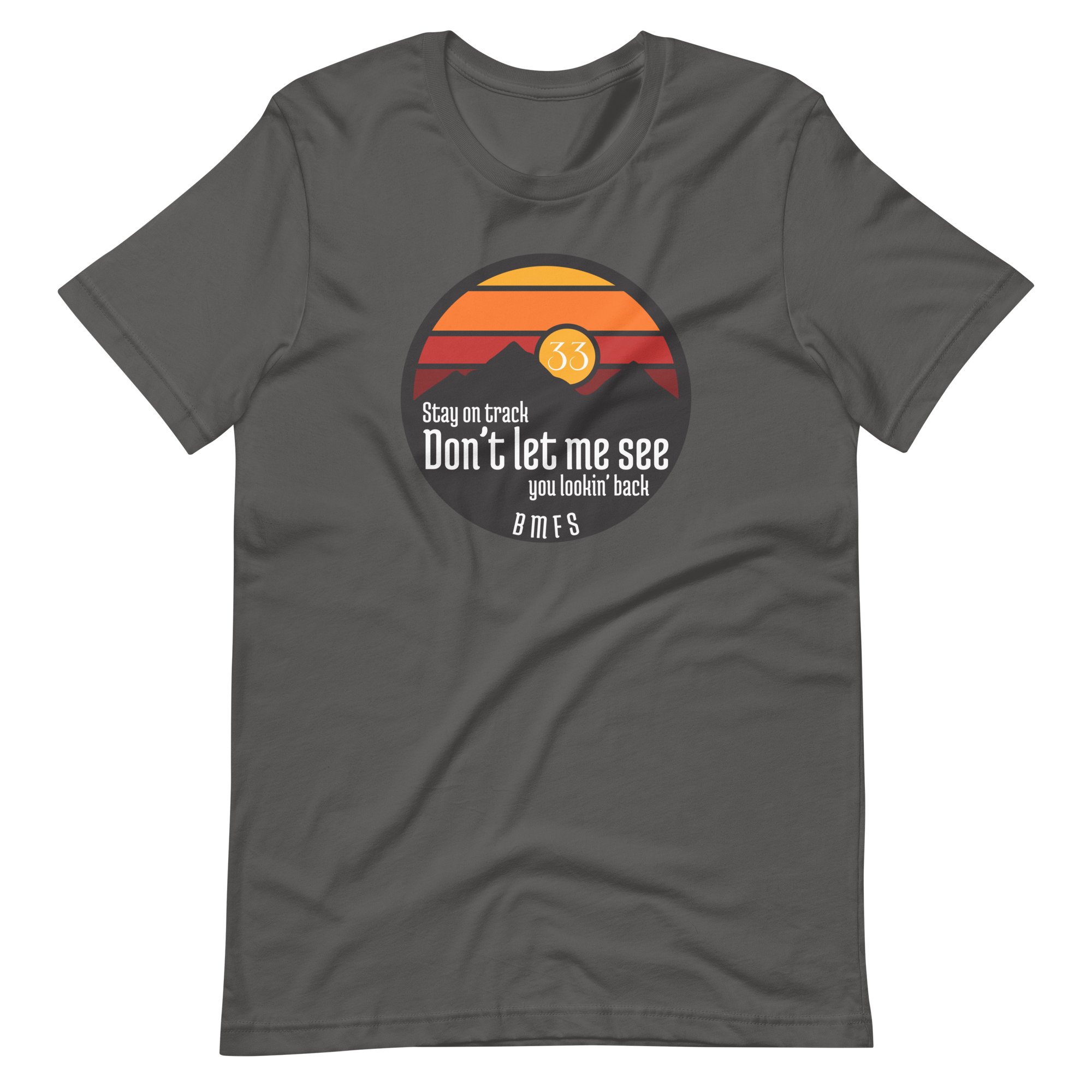 Stay On Track Bella + Canvas Premium cotton | BMFS 33 THE GOAT