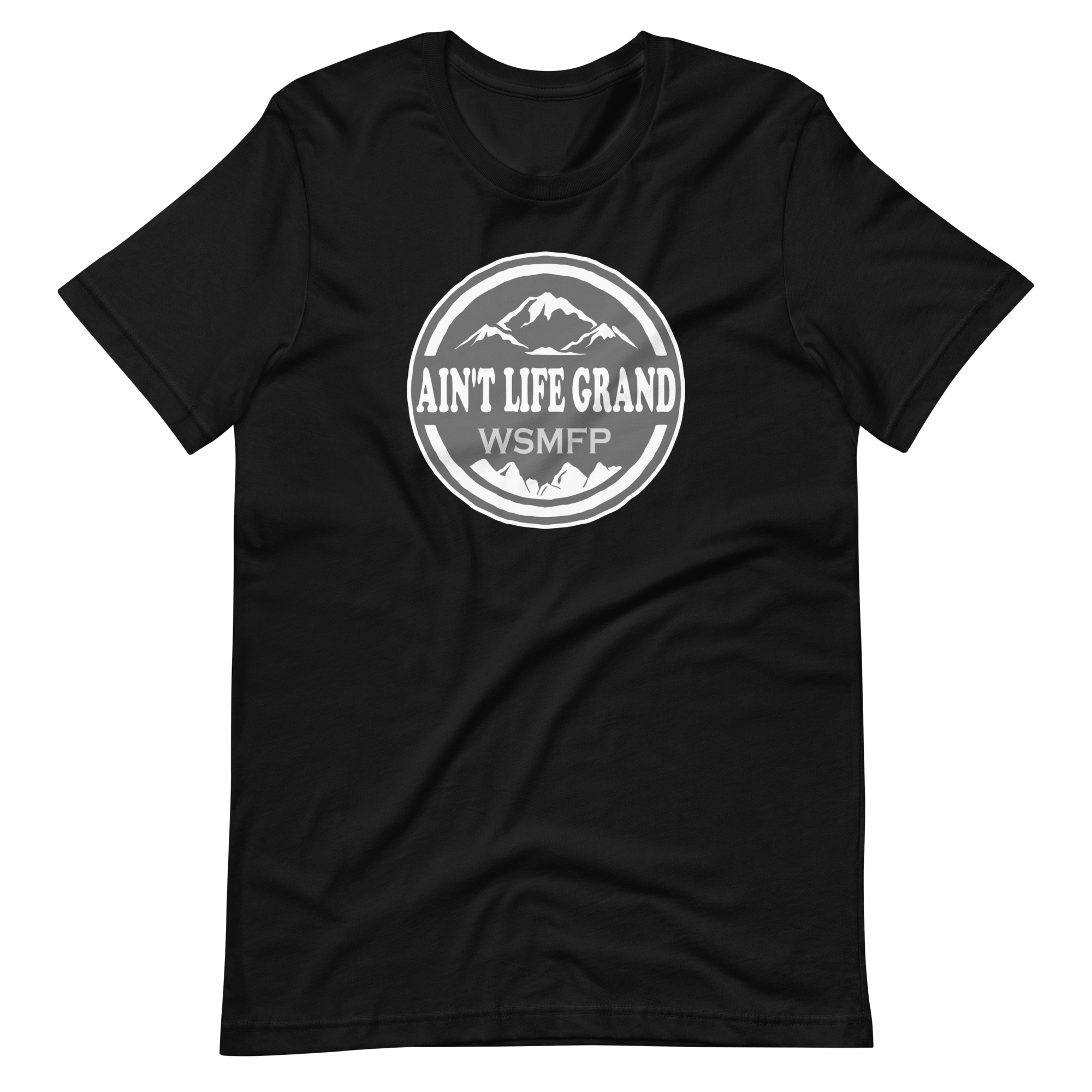 Ain't Life Grand Bella + Canvas | Short Sleeve | WP Inspired Art