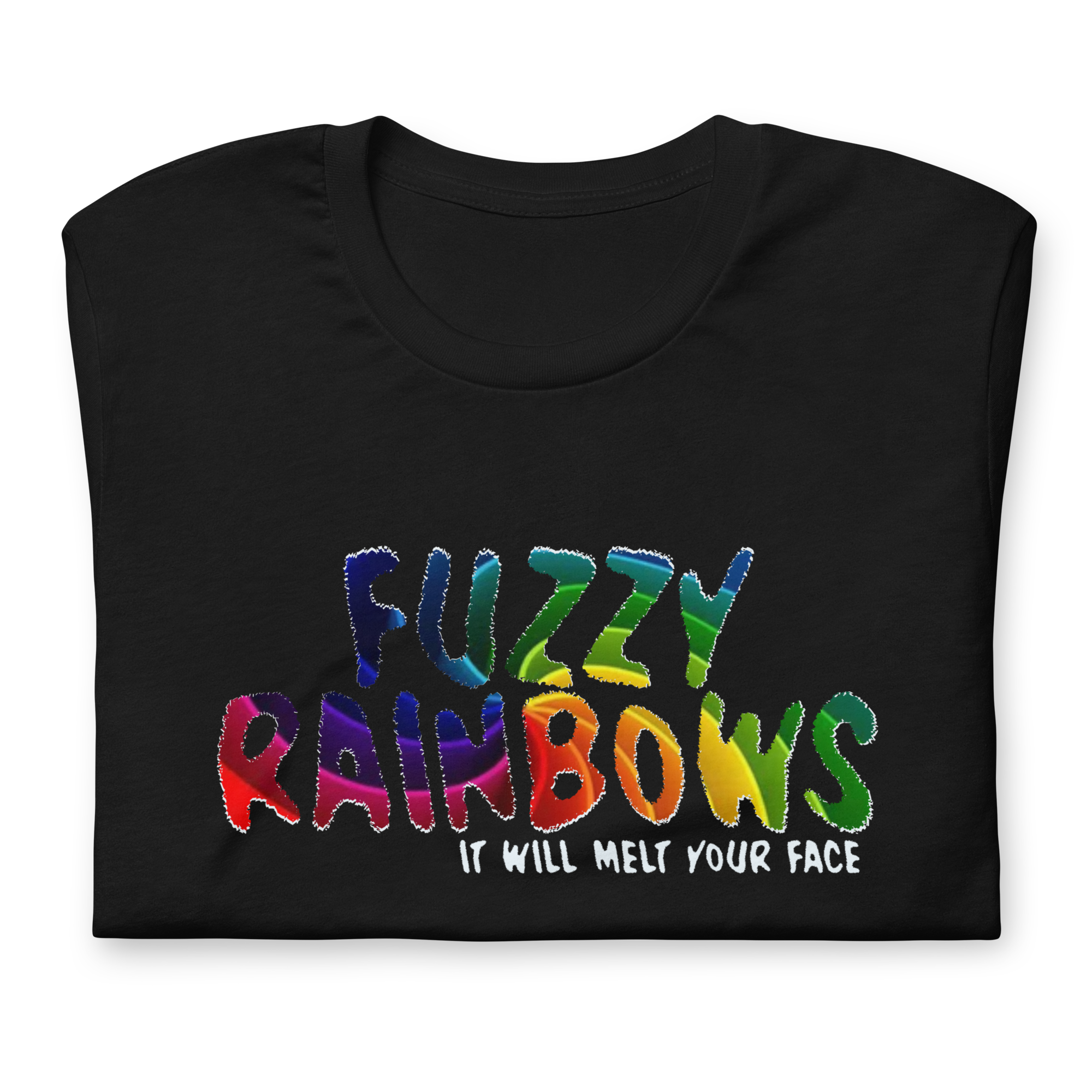 Fuzzy Rainbows Melt Your Face Bella + Canvas Premium Cotton | 33 BMFS