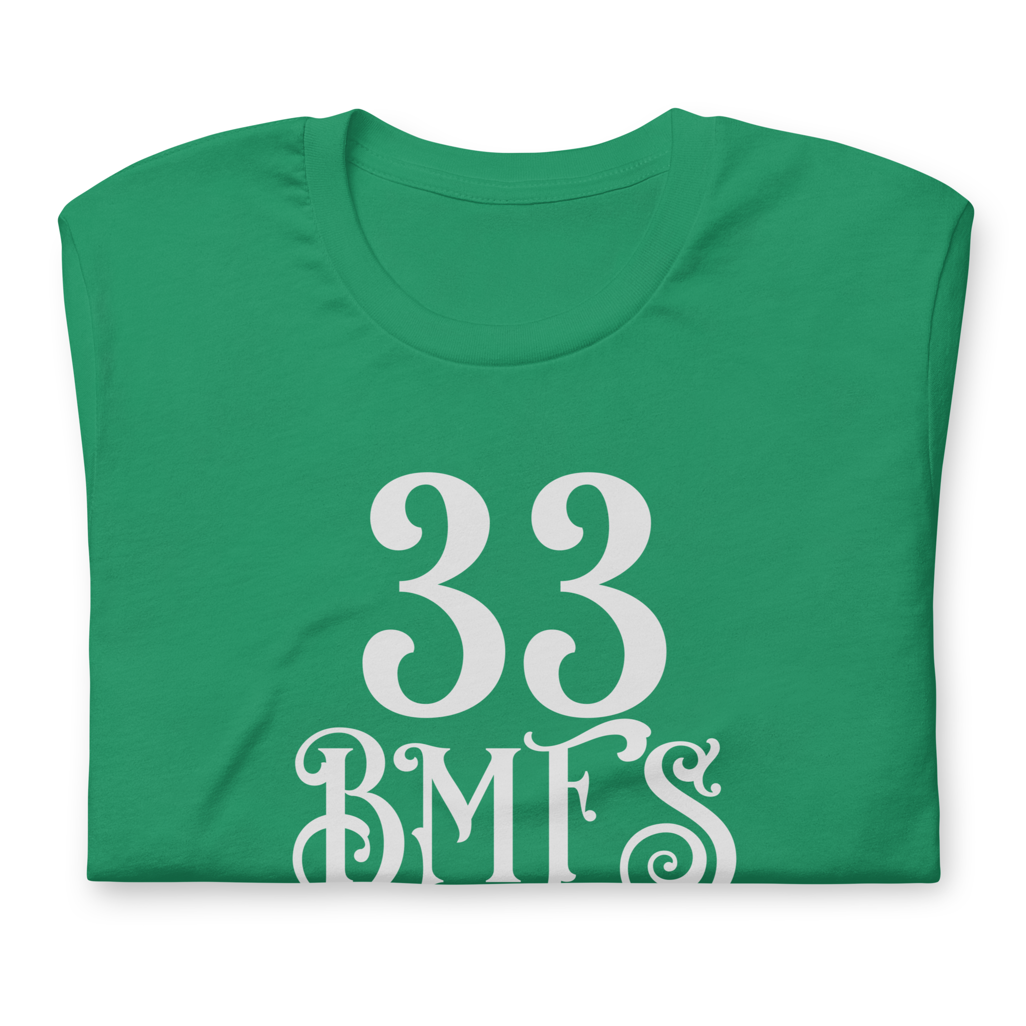 33 BMFS Short-Sleeve Unisex T-Shirt