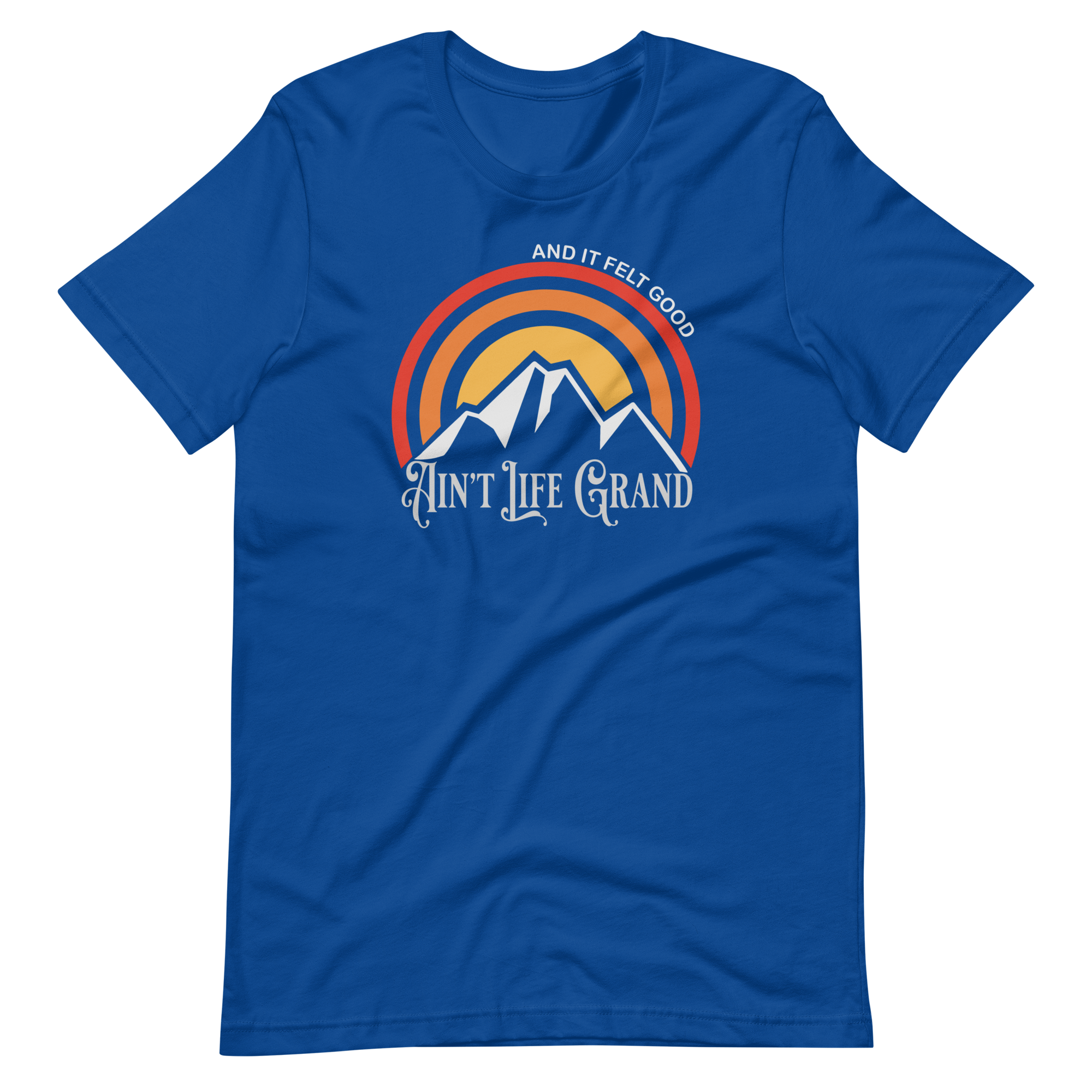 Ain't Life Grand Mountains Bella + Canvas | Short Sleeve | WP Inspired Art